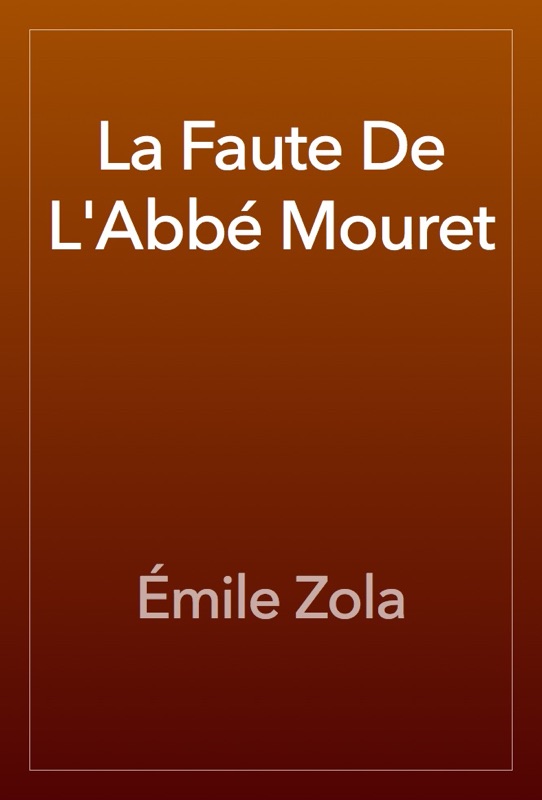La Faute De L'Abbé Mouret