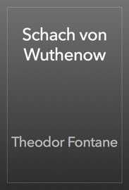 Schach von Wuthenow - Theodor Fontane
