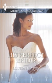 His Perfect Bride? - Louisa Heaton