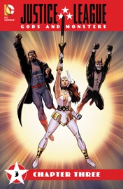 Justice League: Gods & Monsters (2015-2015) #3 - J.M. DeMatteis, Bruce Timm & Thony Silas