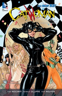 Catwoman Vol. 5: Race of Thieves by Ann Nocenti & Aaron Lopresti