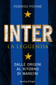 Inter la leggenda - Federico Pistone