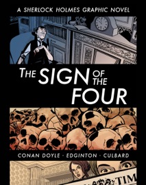 The Sign of the Four - Arthur Conan Doyle, Ian Edginton & I.N.J. Culbard