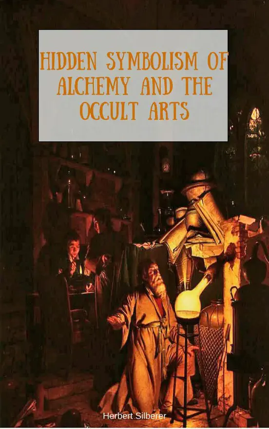 Hidden Symbolism of Alchemy and the Occult Arts