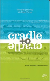 Cradle to Cradle by William McDonough & Michael Braungart