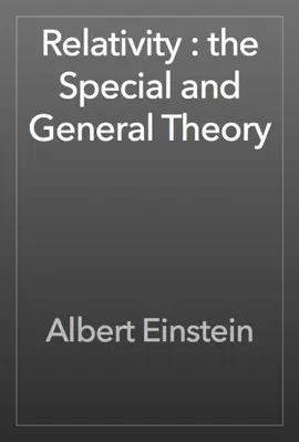 Read: Book Relativity : the Special and General Theory