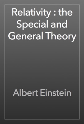 Relativity : the Special and General Theory
