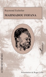 Mahmadou Fofana - Raymond Escholier