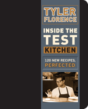 Inside the Test Kitchen - Tyler Florence Cover Art
