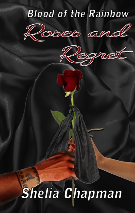 Roses and Regret: Blood of the Rainbow II