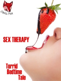 Torrid Bedtime Tale Sex Therapy - Chris Fox