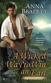 A Wicked Way to Win an Earl - Anna Bradley