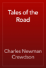 Tales of the Road - Charles Newman Crewdson