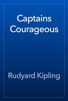 Captains Courageous by Rudyard Kipling book