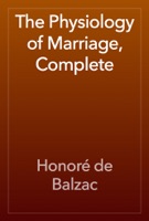 The Physiology of Marriage, Complete