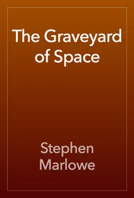 Read: The Graveyard of Space Book