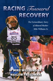 Racing Toward Recovery - Mike Williams Sr. & Lew Freedman