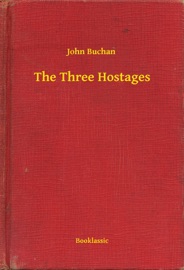 The Three Hostages - John Buchan