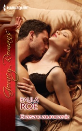 Grzeszne zauroczenie - Paula Roe