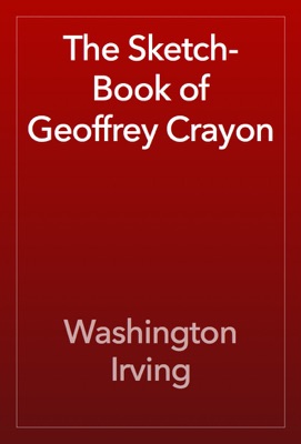 The Sketch-Book of Geoffrey Crayon