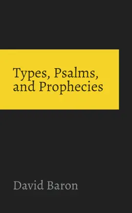 Read: Book Types, Psalms, and Prophecies