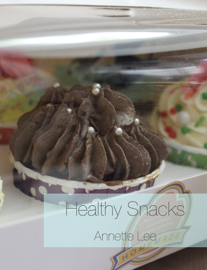 Healthy Snacks Cookbook