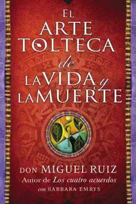 El arte tolteca de la vida y la muerte