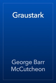 Graustark - George Barr McCutcheon