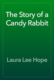 The Story of a Candy Rabbit