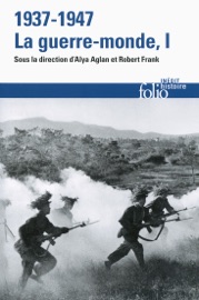 1937-1947 : la guerre-monde (Tome 1) - Collectifs