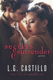 Secrets & Surrender: Part Two - L.G. Castillo