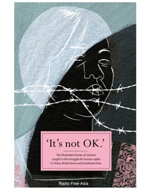 'It's not OK' - Radio Free Asia