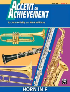 Accent on Achievement: Horn in F, Book 1