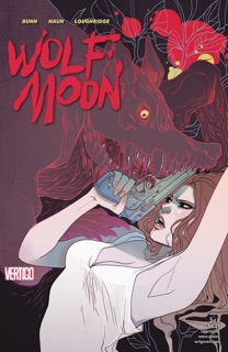 Wolf Moon (2014-) #5 by Cullen Bunn & Jeremy Haun