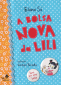 A bolsa nova da Lili - Eliana Sá