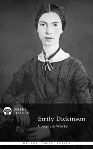 Delphi Complete Works of Emily Dickinson