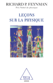 Leçons sur la physique - Richard P. Feynman