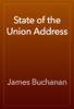 State of the Union Address - James Buchanan