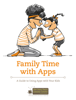 Family Time with Apps - The Joan Ganz Cooney Center