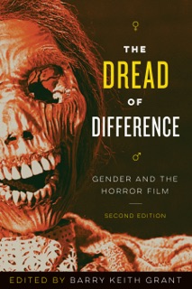The Dread of Difference by Barry Keith Grant