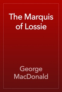 The Marquis of Lossie