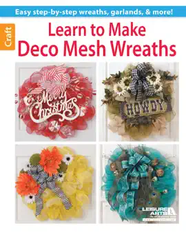 Learn to Make Deco Mesh Wreaths