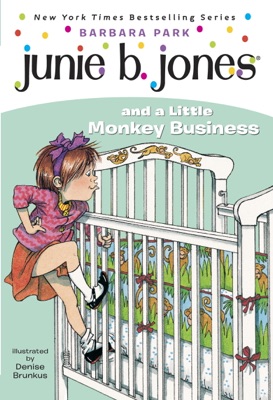 Junie B. Jones #2: Junie B. Jones and a Little Monkey Business