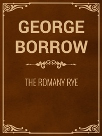 The Romany Rye - George Borrow