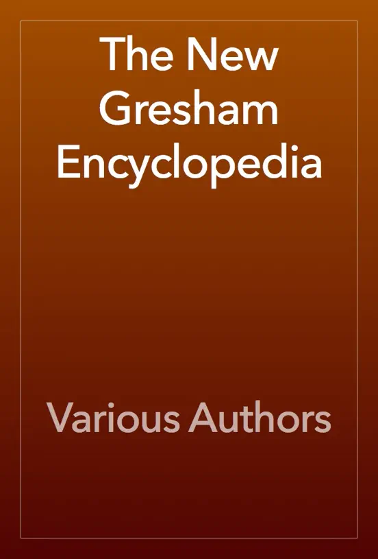 The New Gresham Encyclopedia