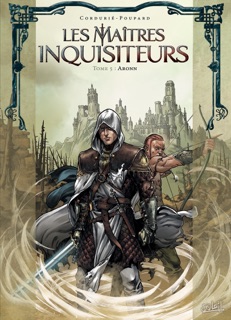 Les Maîtres inquisiteurs T05 by Sylvain Cordurié & Jean-Charles Poupard