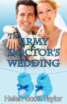 Read: The Army Doctor's Wedding Book (Army Doctor's Baby #2)