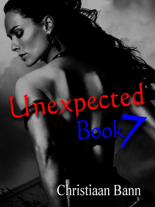 Unexpected: Book 7 of 8