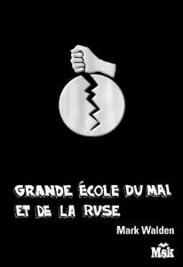 Grande Ecole du Mal et de la Ruse