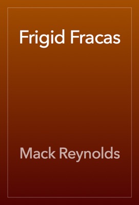 Frigid Fracas